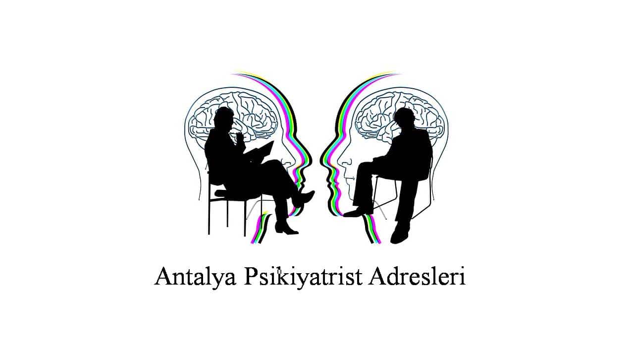 psikiyatrist antalya - Psikiyatrist Antalya